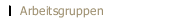 Arbeitsgruppen